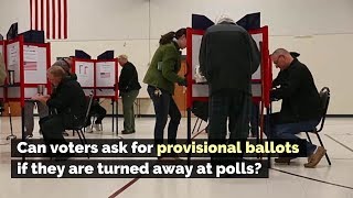 Can Voters Ask for Provisional Ballots If They Are Turned Away at Polls [upl. by Ertsevlis]