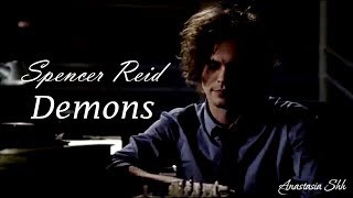 spencer reid · demons [upl. by Cooley]