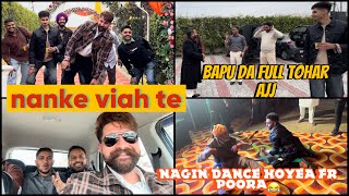 nanke pind viah  sirraa ho gya dance vla ajj  bohout hasse pye ajj  Dhillonpreet Vlogs [upl. by Mclain491]