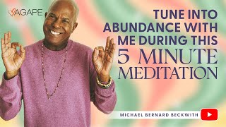 Meditation to tune into abundance with Michael B Beckwith [upl. by Ogren512]