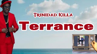 Trinidad Killa  Terrance Lyrics  Soca 2025 [upl. by Nita]