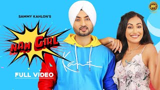 Nah Girl Official Video  Sammy Kahlon  Preet Hundal  Latest Punjabi Songs 2020 Supremo Music [upl. by Adirem]