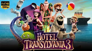 Hotel Transylvania 3 Summer Vacation Full Movie 2018  Adam Sandler Joe Jonas  Facts amp Review [upl. by Zorah24]