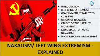 Origin of Naxalism in India Govt plans of tackling Left Wing Extremism Reducing Sense of Exclusion [upl. by Gardner]