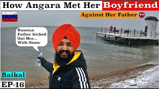 How Russian Angara Met Her BoyfriendLake BaikalPunjabi Travel VlogVlogDeepest Lake in World [upl. by Eiznek]