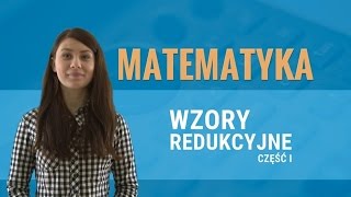 Matematyka  Wzory redukcyjne część pierwsza [upl. by Alan205]