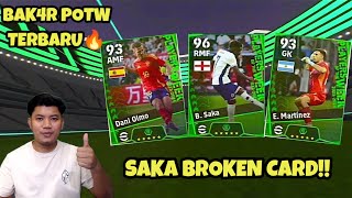 BAK4R POTW TERBARU SAKA BROKEN CARD CUI EFOOTBALL 2024 MOBILE [upl. by Aicats]