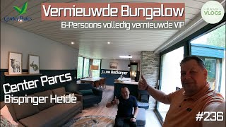 NIEUW 6PERSOONS VOLLEDIG VERNIEUWDE VIP COTTAGE 447 CENTER PARCS BISPINGER HEIDE VLOG 236 [upl. by Libna]