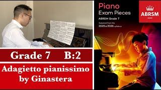 ABRSM Piano 20252026 Grade 7 B2 Ginastera Adagietto pianissimo from Suite de danzas criollas [upl. by Napas]