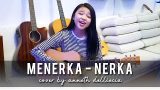 MENERKA NERKA Nagita Slavina  short cover by Anneth [upl. by Ainit508]