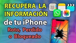 RECUPERA LOS DATOS de tu iPhone DAÑADO o PERDIDO [upl. by Adamsen422]