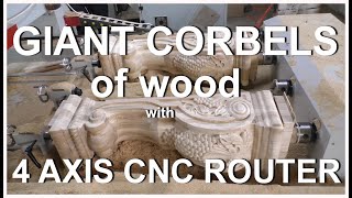 Giant corbels of wood with 4 axis CNC router Огромные деревянные кронштейны из дерева на ЧПУ [upl. by Diane]