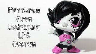 Mettaton from Undertale LPS Custom [upl. by Hcirdeirf]