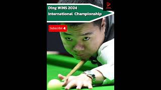 Ding WINS 2024 International Championship 🎱 snooker dingjunhui [upl. by Alita]