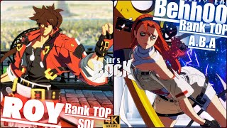 GGST➤ Rank TOP SOL  ソル  ROYロイ  vs Rank TOP ABA  アバ  Behh00  Guilty Gear Strive [upl. by Gabriel]