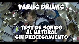 Varus drums sound test wo any treatmenteqcompetc [upl. by Enilkcaj]