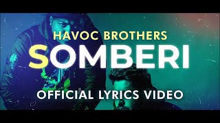 Sollu Thamizhan Somberi  Havoc Brothers  Official Lyrics Video [upl. by Boonie]