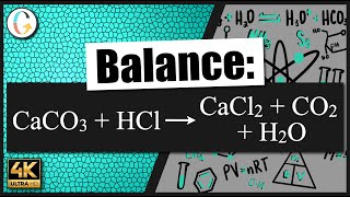 How to balance CaCO3  HCl → CaCl2  CO2  H2O [upl. by Eivi]