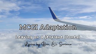 Leaving on a jet planetones MCGI Adaptation [upl. by Dias]