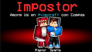 LOS MEJORES IMPOSTORES en AMONG US MINECRAFT 😱 AMONG US en DIRECTO RaptorGamer [upl. by Corbie]