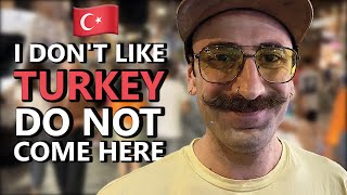 WHICH COUNTRY Do You HATE The MOST  TURKEY [upl. by Nalorac]