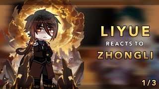 Liyue react to Zhongli  13  First video  RoseGacha [upl. by Annehcu773]