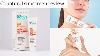 Conatural super activs sunscreen review  Affordable sunscreen in Pakistan [upl. by Ahsaele566]