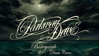 Parkway Drive  Boneyards DRUM COVER [upl. by Melise205]