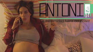 TRAILER Antonia la maternidad fuera del clóset [upl. by Lednew]