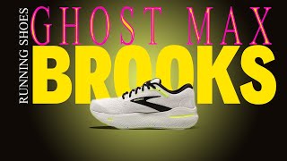 Brooks Ghost Max Running Shoes [upl. by Galateah]