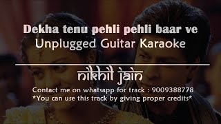 Dekha Tenu Pehli Pehli Baar Ve  Say Shava Shava  Guitar Unplugged Karaoke [upl. by Ekard]