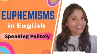 How to speak in English politely  English Euphemisms  Vocabulary Lesson [upl. by Anam]