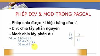 Pascal phép div  mod chia lấy phần nguyên phần dư [upl. by Morrissey97]