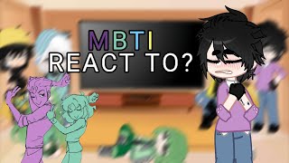 MBTI react to each othergachaship⚠️ hope yall enjoy [upl. by Lenrow]