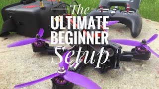 The Ultimate Beginners FPV Racing Drone Setup [upl. by Adi461]