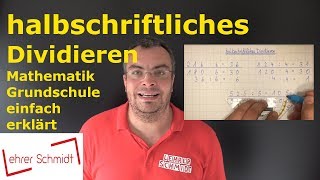 halbschriftliches Dividieren  Mathematik  Lehrerschmidt [upl. by Alfredo846]