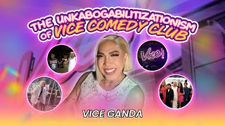 The Unkabogabilitizationism of Vice Comedy Club  VICE GANDA [upl. by Forbes656]