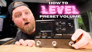 How to Level Presets on LINE 6 HX Stomp  POD Go  HELIX Tutorial [upl. by Astrahan47]