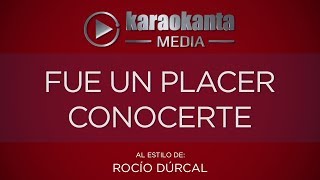 Karaokanta  Rocío Dúrcal  Fue un placer conocerte [upl. by Ariahay309]