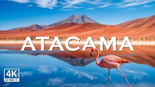 Atacama 4K  Explore the Atacama Desert Earth’s Driest Landscape With Relaxing Music [upl. by Hevak]