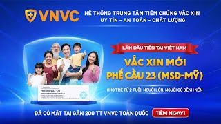 🔥TRỰC TIẾP LỄ RA MẮT VẮC XIN MỚI  PHẾ CẦU 23 PNEUMOVAX 23  MỸ LẦN ĐẦU TIÊN TẠI VIỆT NAM [upl. by Saerdna]