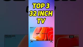 Top 3 Best 32 inch TV 2024⚡Best TV 2024 [upl. by Chadd]