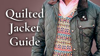 Quilted Jacket Guide amp How To Buy One [upl. by Sunny]