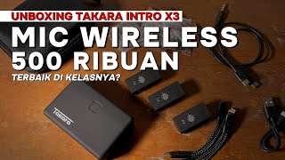 TAKARA INTRO X3 WIRELESS MIC  UNBOXING [upl. by Niletac]