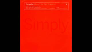 1997 Simply Red  Moneys Too Tight To Mention Heller amp Farley Rinsed Roach Vox RMX [upl. by Crystie]