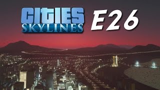 Cities Skylines  E26  Dag en nacht [upl. by Meehyrb151]