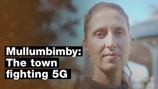 Mullumbimby The town fighting 5G [upl. by Alfie964]