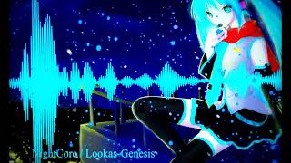 NightCore Lookas Genesis [upl. by Neehcas92]