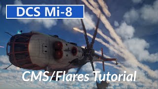 DCS Mi8 Countermeasures and Signal Flares Tutorial [upl. by Auj]