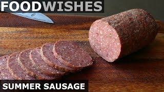 Summer Sausage  Food Wishes [upl. by Nihs]